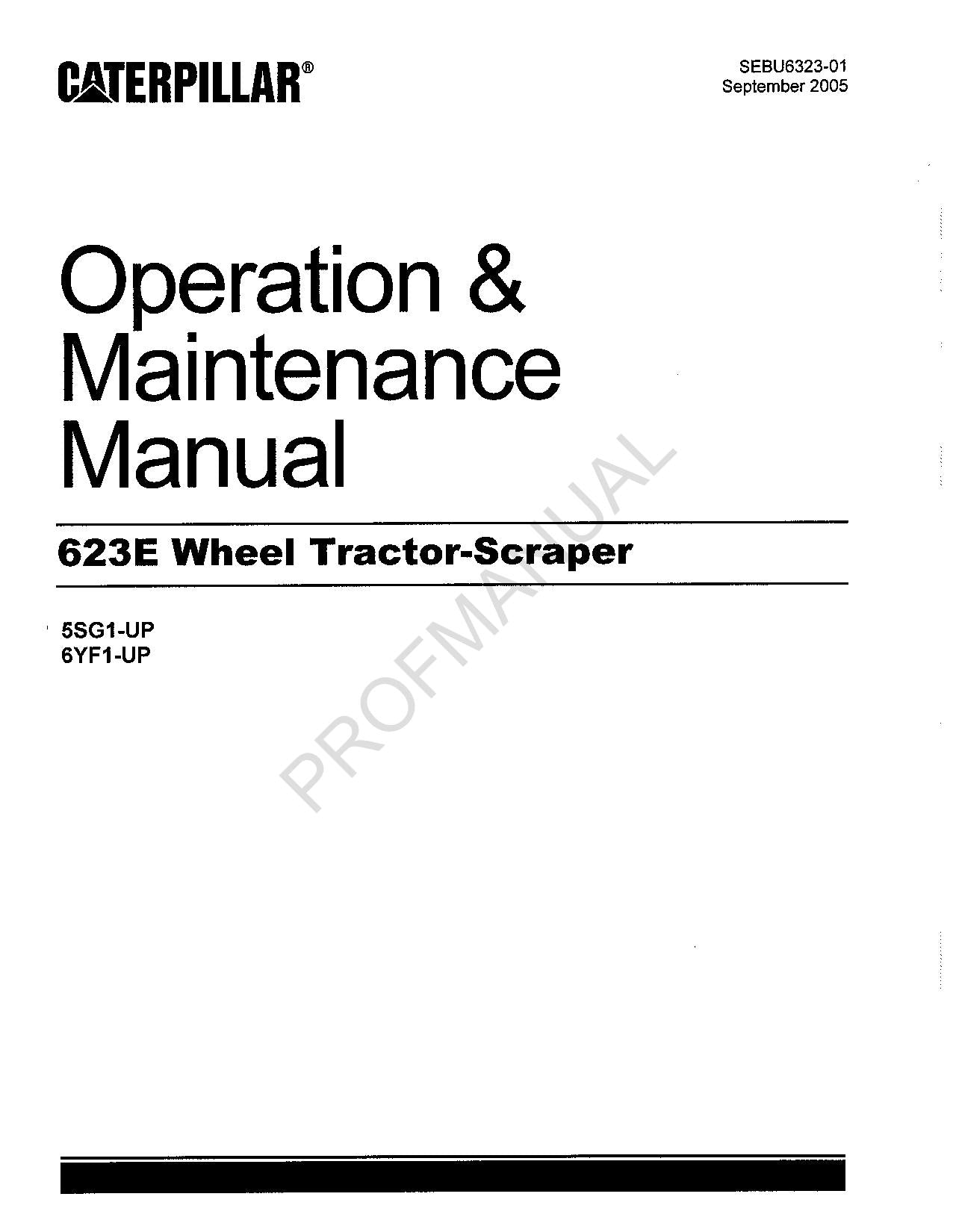 Caterpillar 623E Wheel Tractor Scraper Operators Manual 6YF1-UP 5SG1-Up