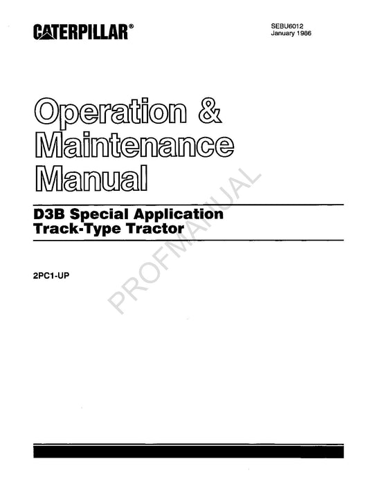 Caterpillar D3B Special Application Track Tractor Operators Maintenance Manual