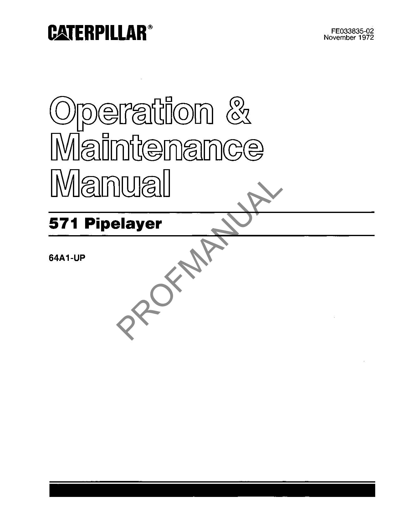 Caterpillar 571 Rohrleger-Bediener-Wartungshandbuch FE033835