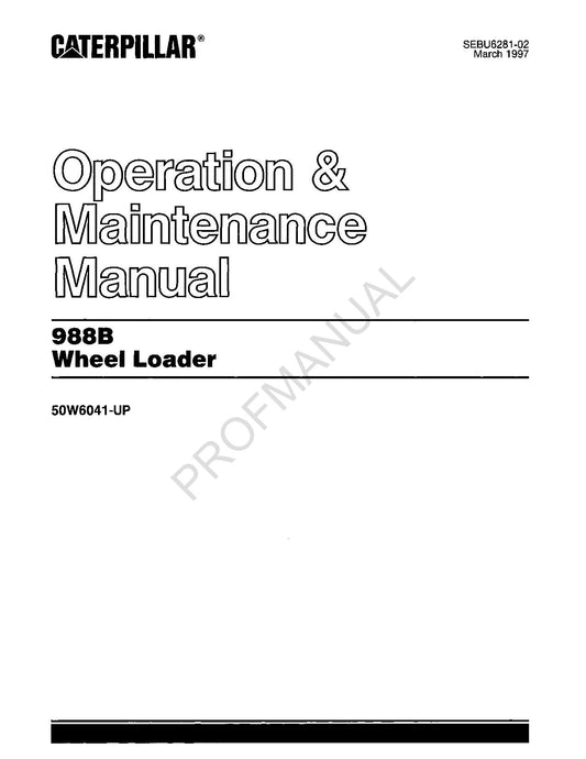 Caterpillar 988B Wheel Loader Operators Maintenance Manual SEBU6281