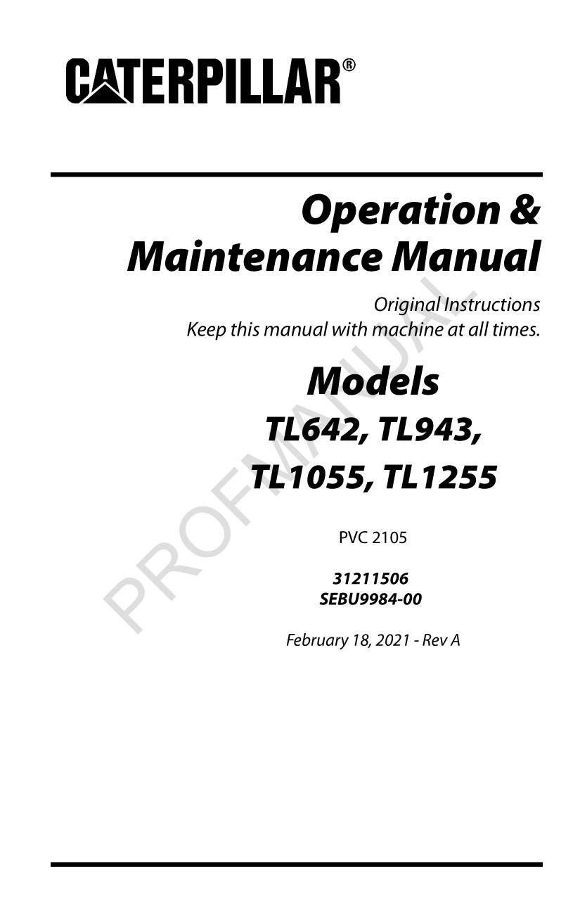 Caterpillar TL 642 943 1055 1255 PVC 2105 Telehandler Operators Manual