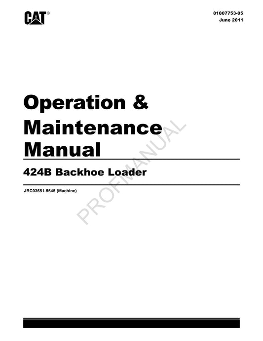 Caterpillar 424B Backhoe Loader Operators Maintenance Manual