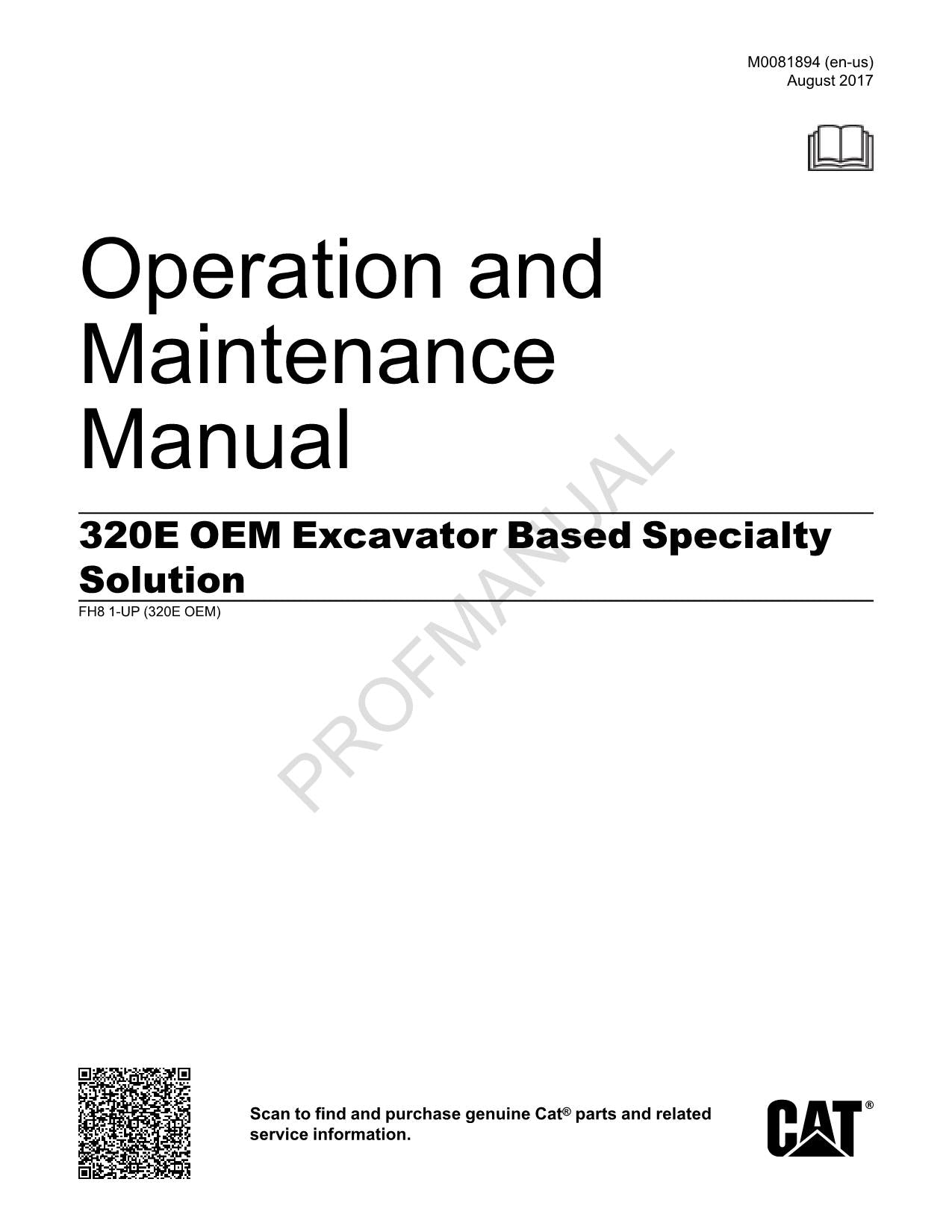 Caterpillar 320E OEM Excavator Based Specialty Solution Operators Manual