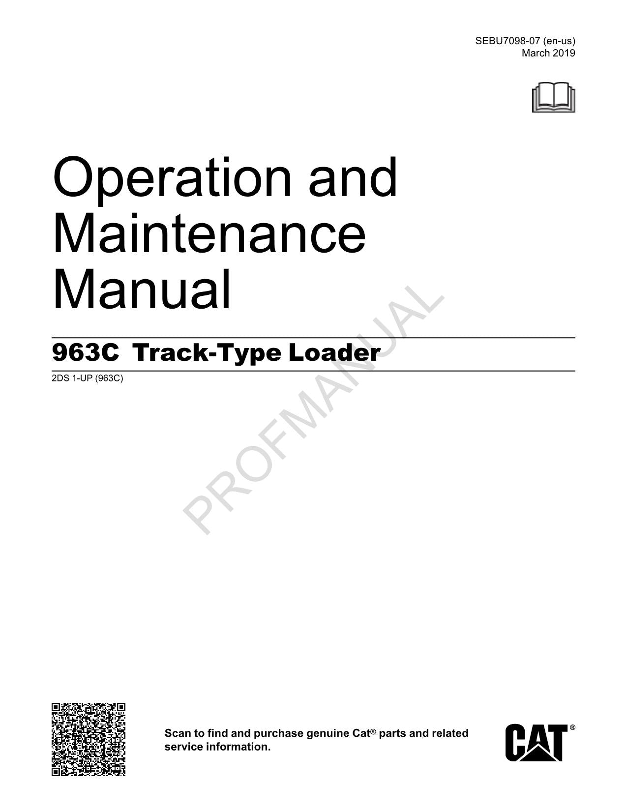 Caterpillar 963C Track Type Loader Operators Maintenance Manual 2DS1-Up