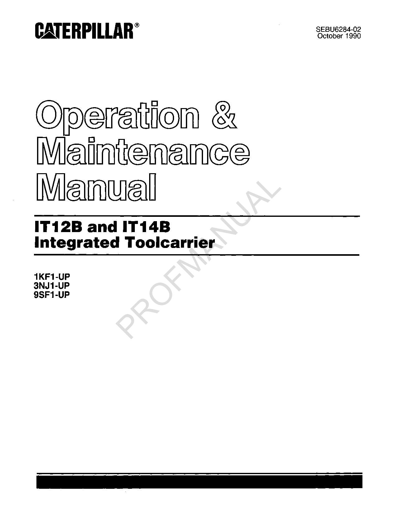 Caterpillar IT12B IT14B Integrated Toolcarrier Operators Maintenance Manual