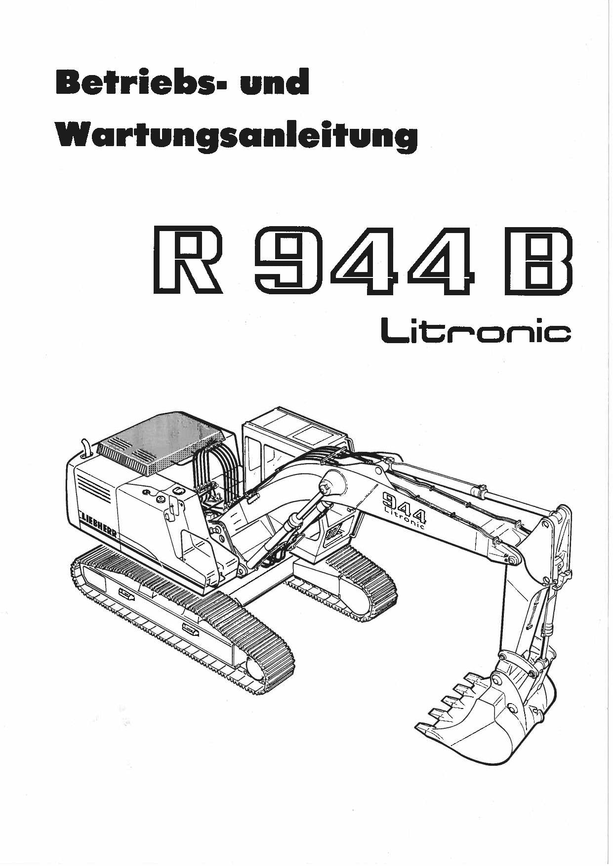 Liebherr R944 B Litronic Hydraulikbagger Betriebsanleitung