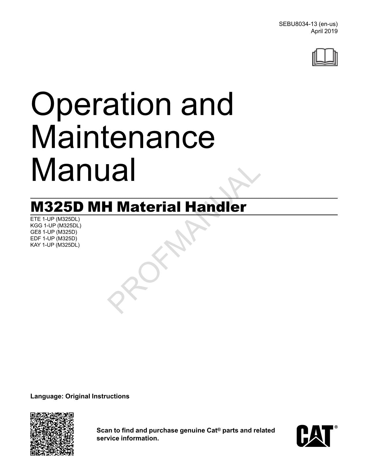 Caterpillar M325D MH Material Handler Operators Maintenance Manual