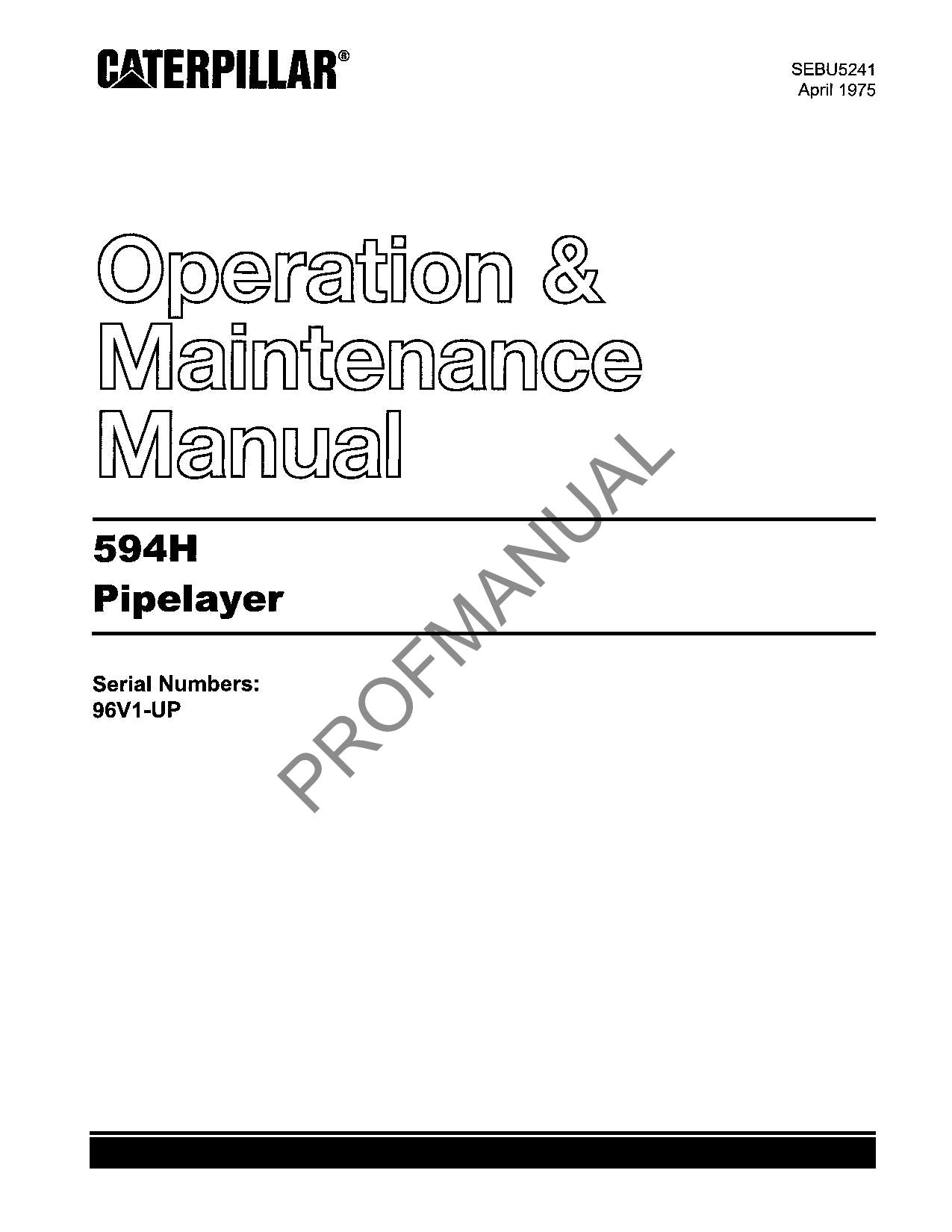 Caterpillar 594H Pipelayer Maintenance Manual SEBU5241