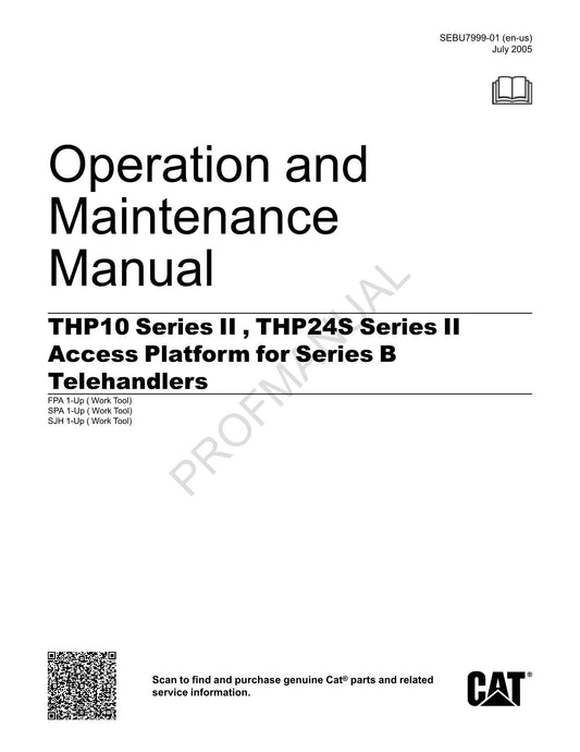 Caterpillar THP10 THP24S Series II Access Telehandler Operators Manual SEBU7999