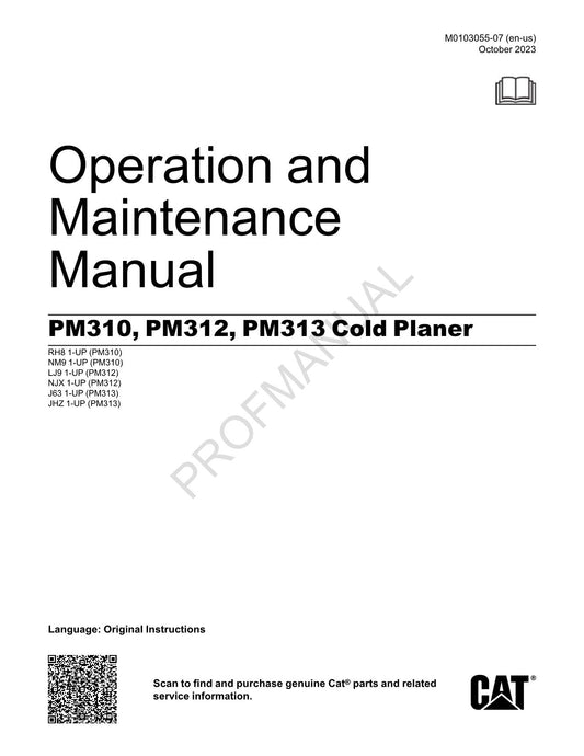 Caterpillar PM310 PM312 PM313 Cold Planer Operators Manual M0103055EN-US