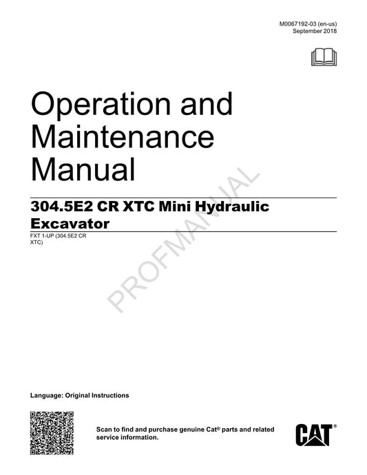 Manuel d'entretien de l'opérateur de la mini-pelle hydraulique Caterpillar 304.5E2 XTC