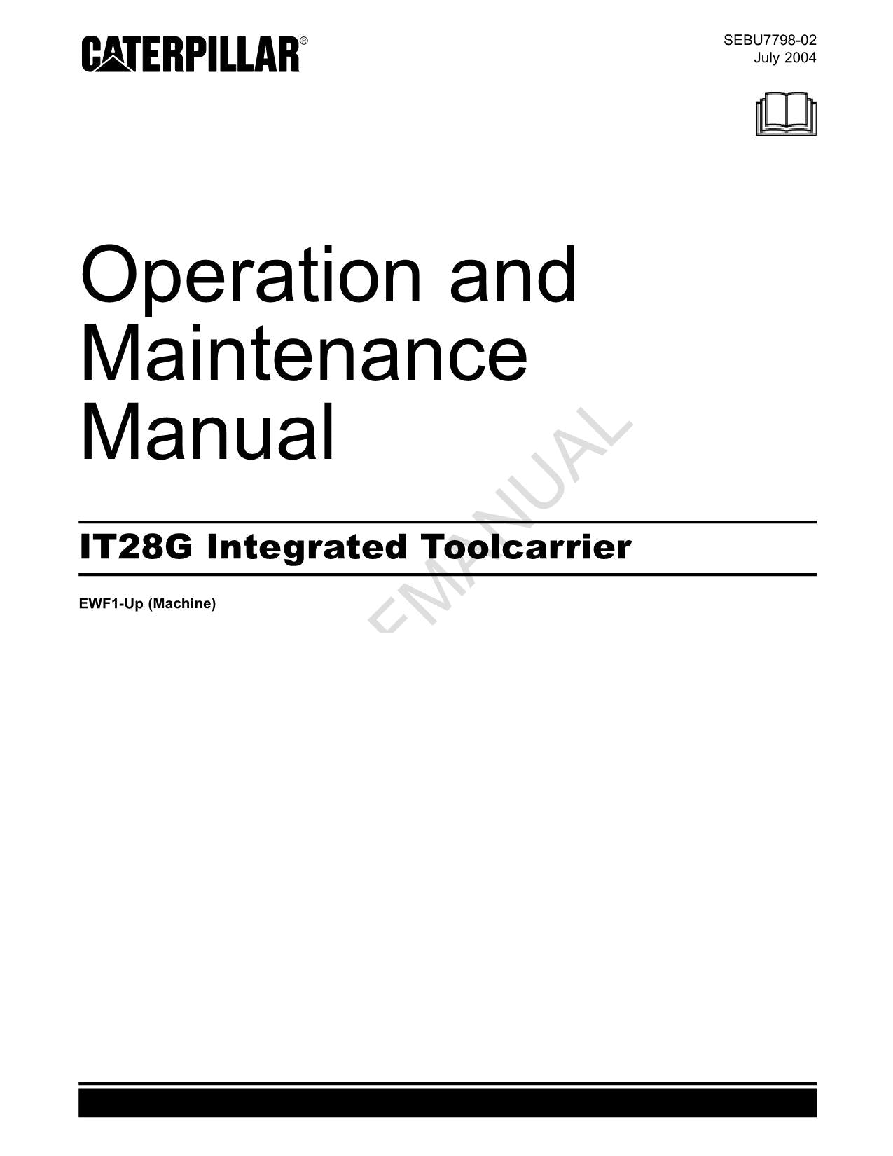 Caterpillar IT28G Integrierter Werkzeugträger – Wartungshandbuch EWF1-Up