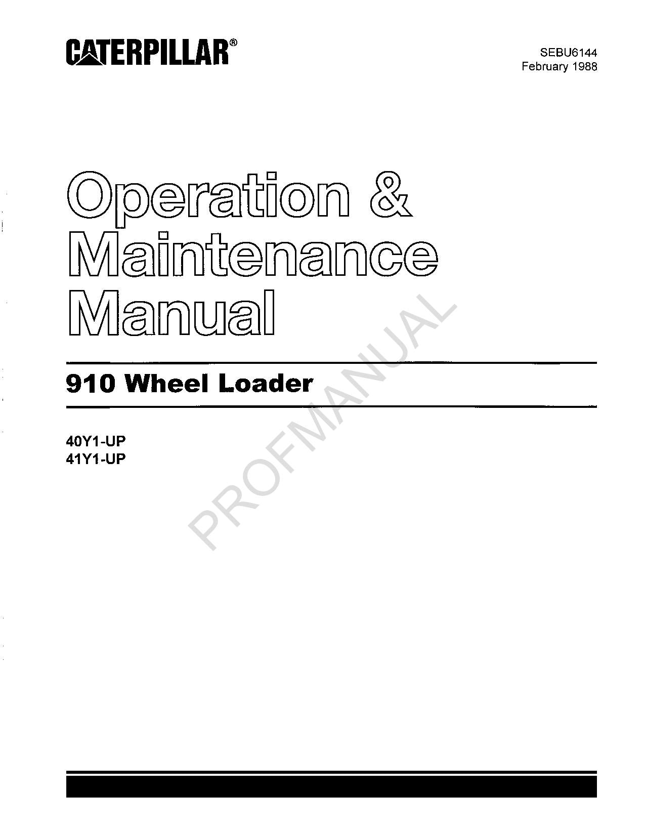 Caterpillar 910 Wheel Loader Operators Maintenance Manual 41Y1-Up 40Y1-Up