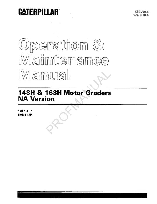 Caterpillar 143H 163H Motor Grader NA Version Operators Maintenance Manual