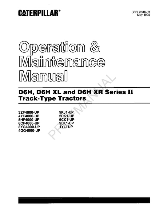 Caterpillar D6H D6H XL D6H XR Series2 Track Tractor Operators Maintenance Manaul