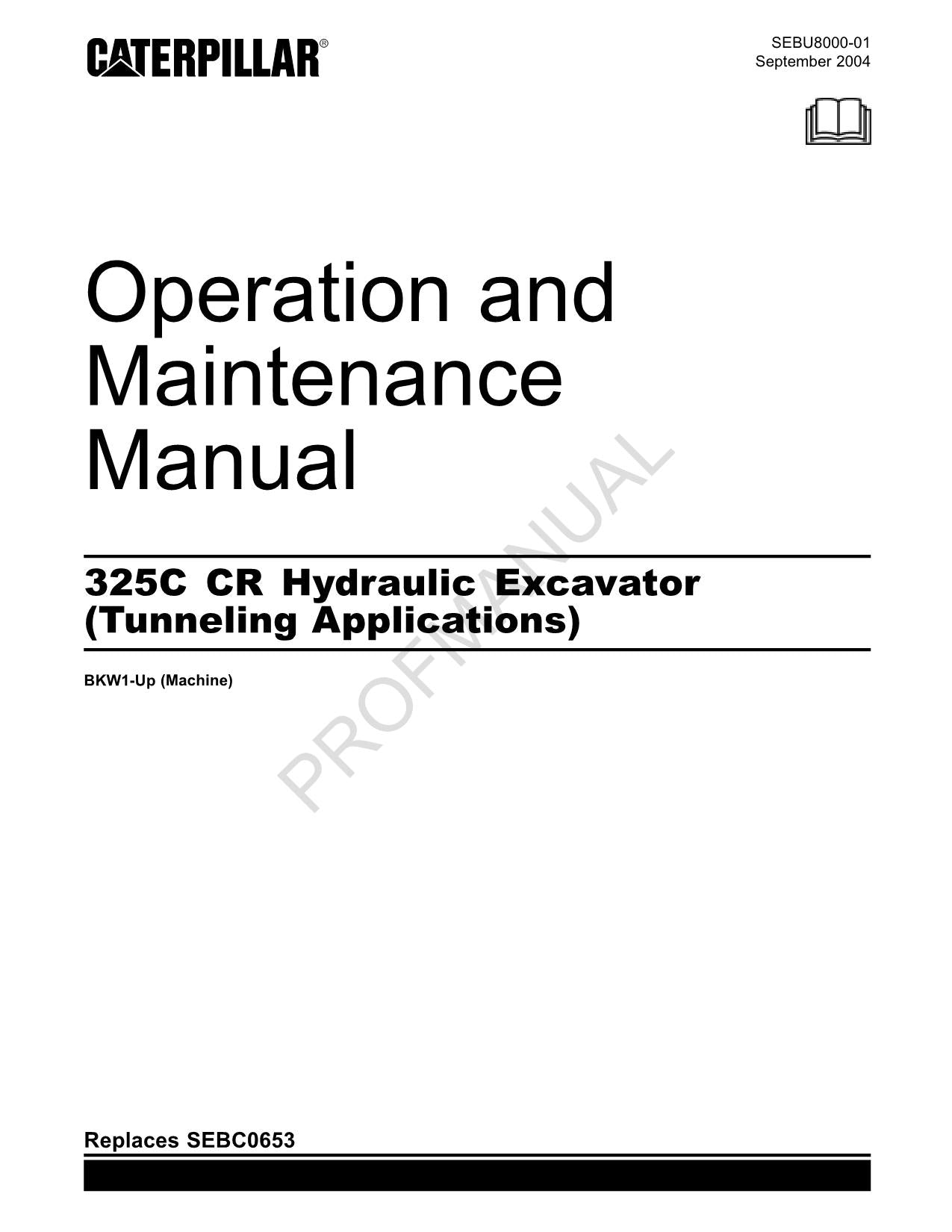 Caterpillar 325C CR Hydraulic Excavator Tunneling Applications Operators Manual