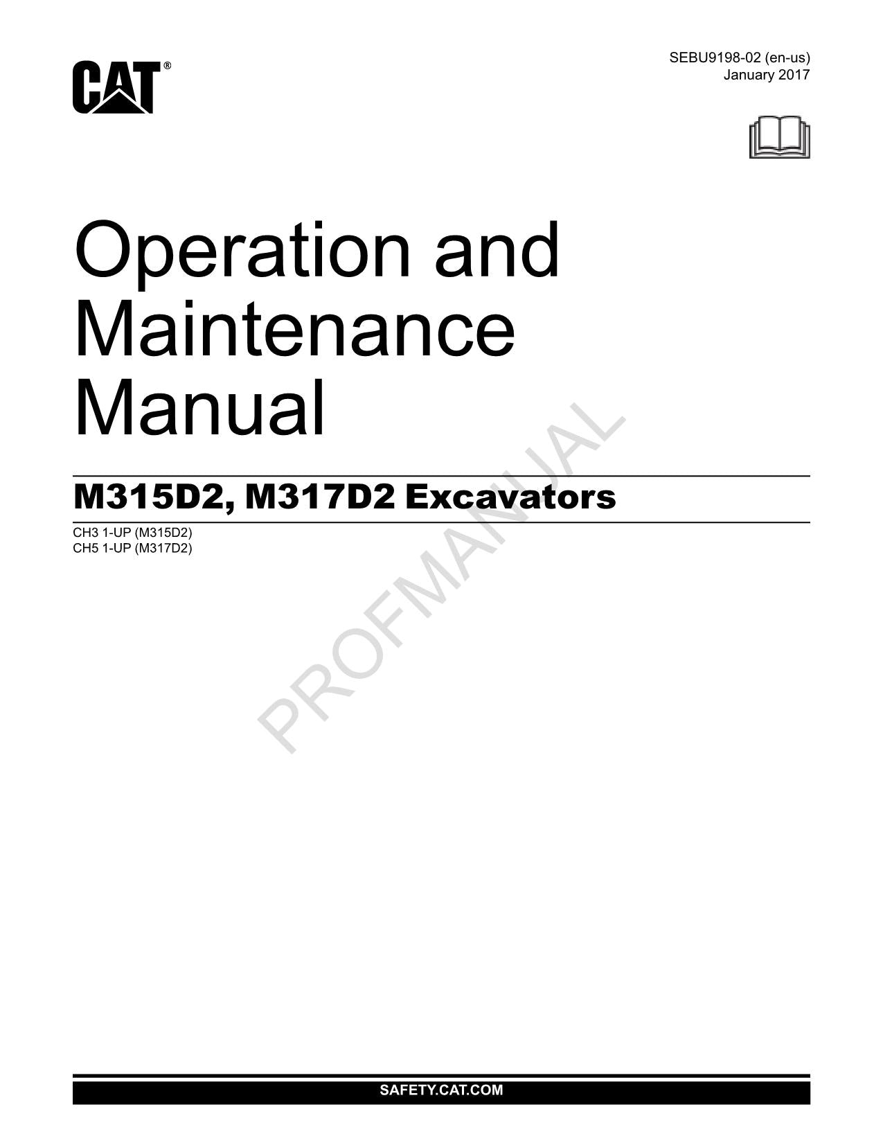 Caterpillar M315D2 M317D2 Wheeled Excavator Operators Manual CH31-UP Ch51-UP