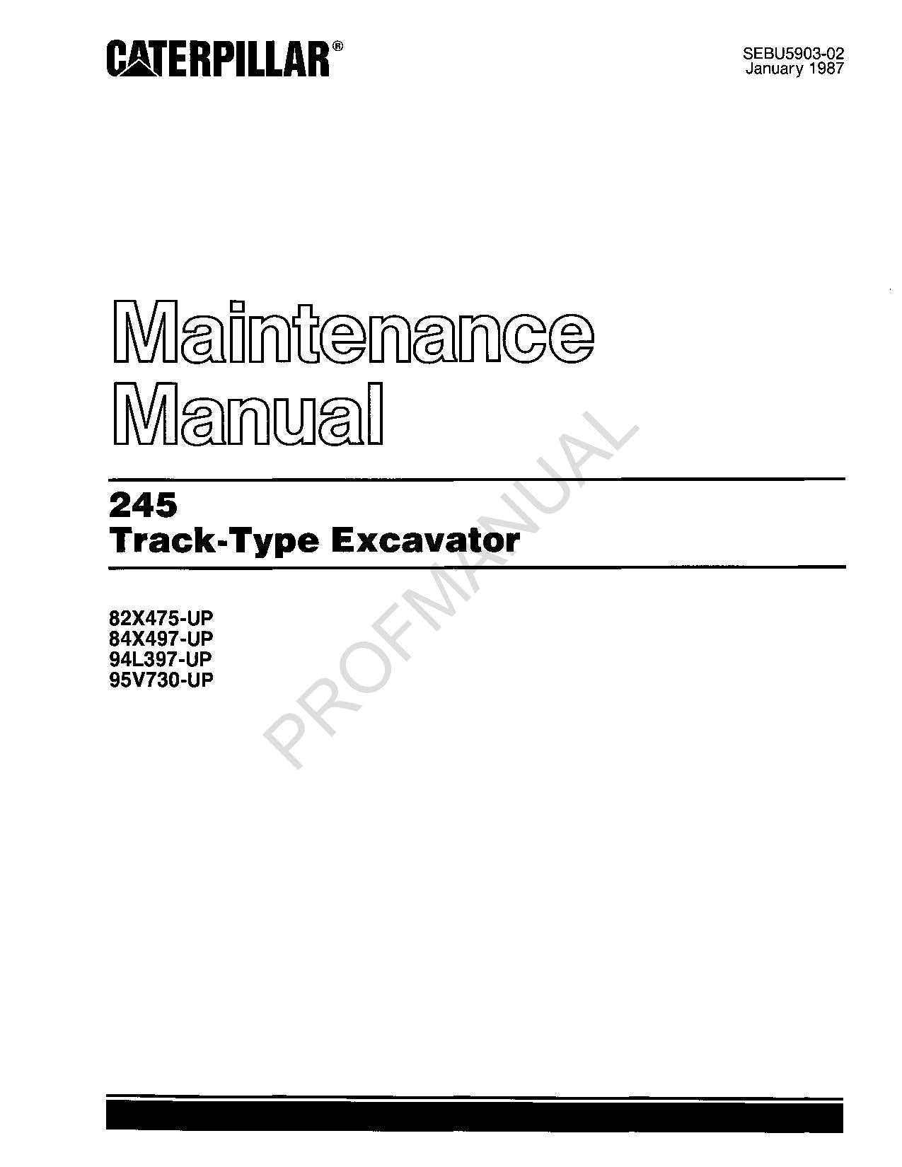 Caterpillar 245 Track Excavator Operators Maintenance Manual