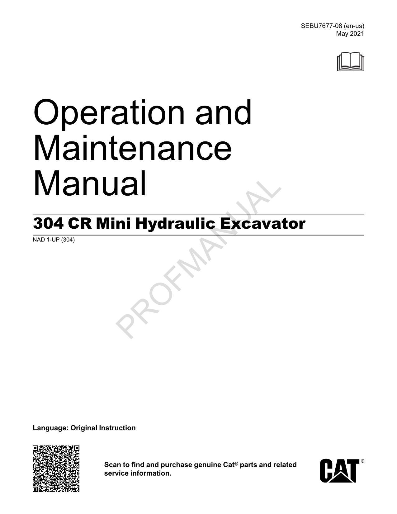 Manuel d'entretien de l'opérateur de la mini-pelle hydraulique Caterpillar 304 CR