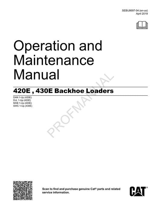 Caterpillar 420E 430E Backhoe Loader Operators Maintenance Manual SEBU8697