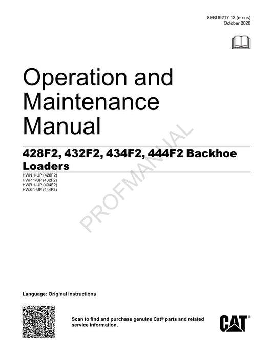 Caterpillar 428F2 432F2 434F2 444F2 Backhoe Loader Operators Maintenance Manual