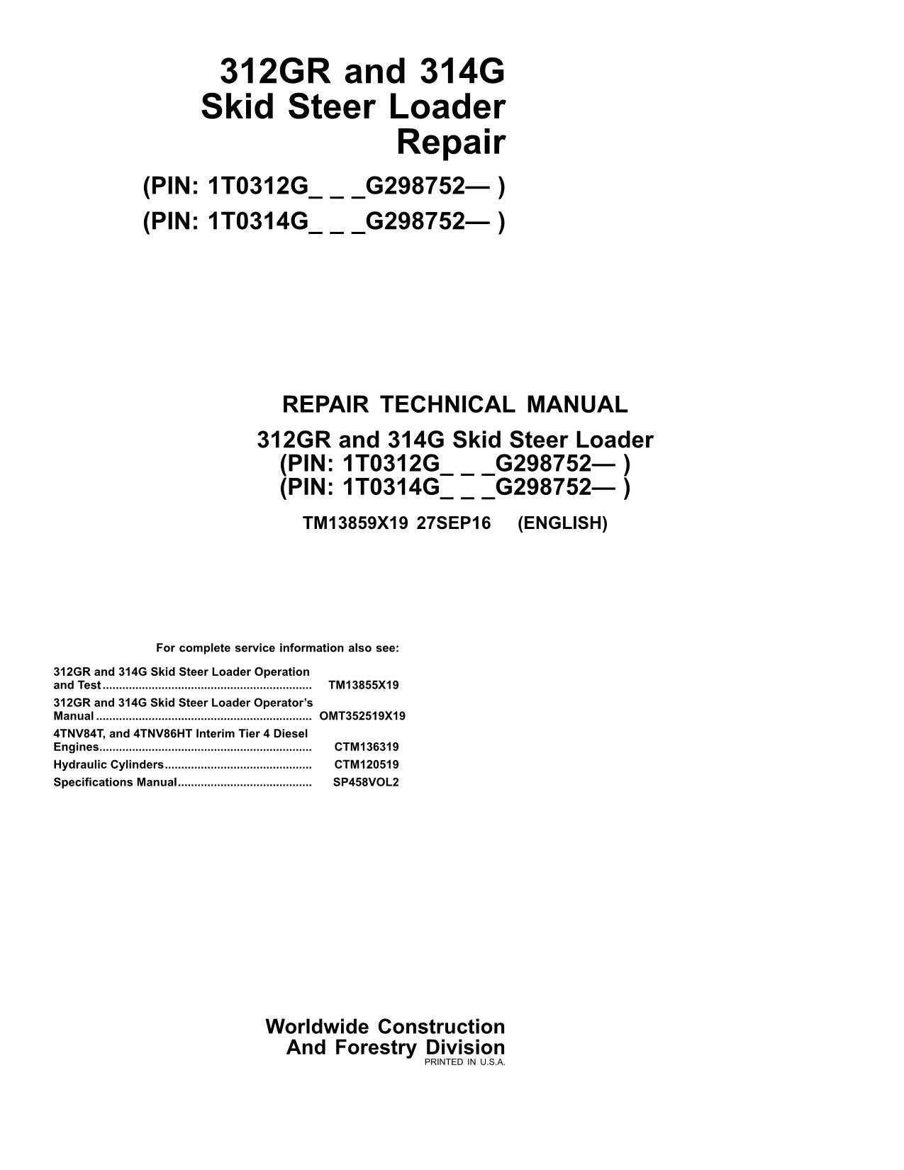 JOHN DEERE 312GR 314GR SKID STEER LOADER REPAIR SERVICE MANUAL