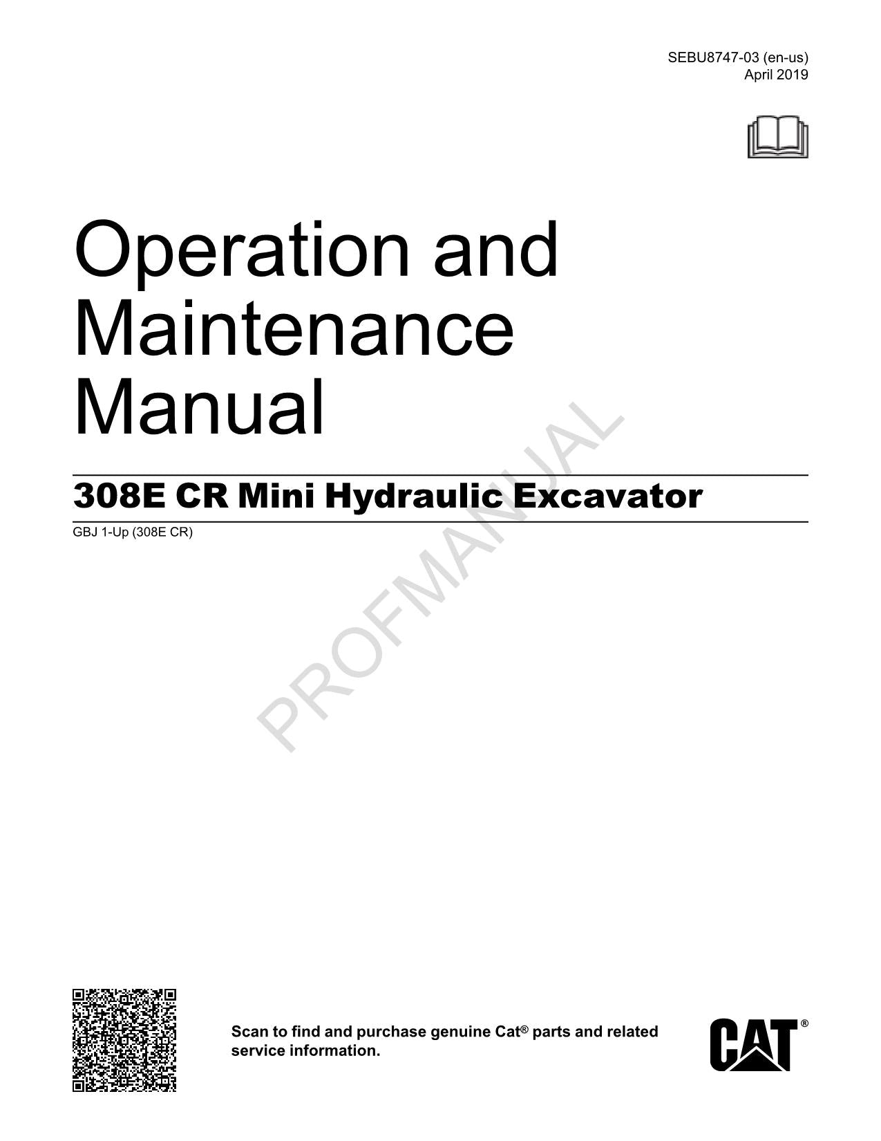 Manuel d'entretien de l'opérateur de la mini-pelle hydraulique Caterpillar 308E CR