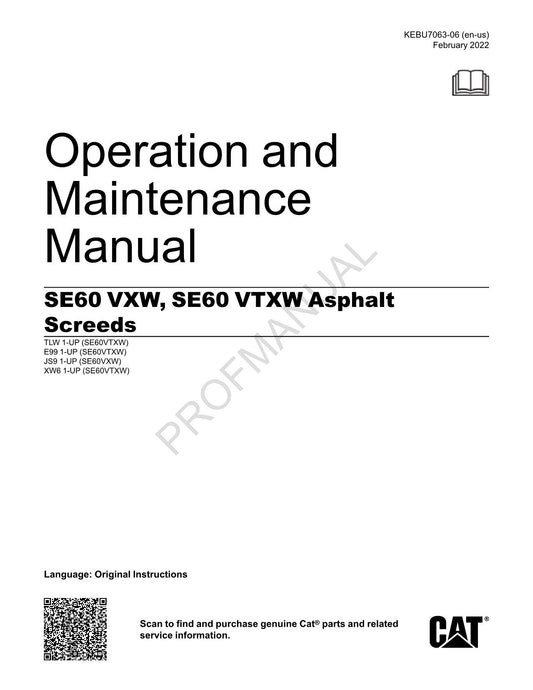 Caterpillar SE60 V XW SE60 VT XW Asphalt Screeds Operators Maintenance Manual