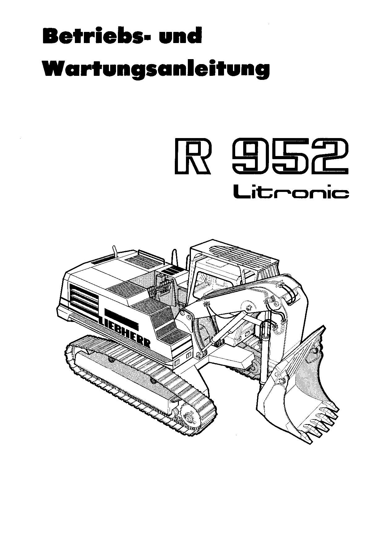 Liebherr R952 Litronic Hydraulikbagger Manuel d'instructions Manuel d'entretien