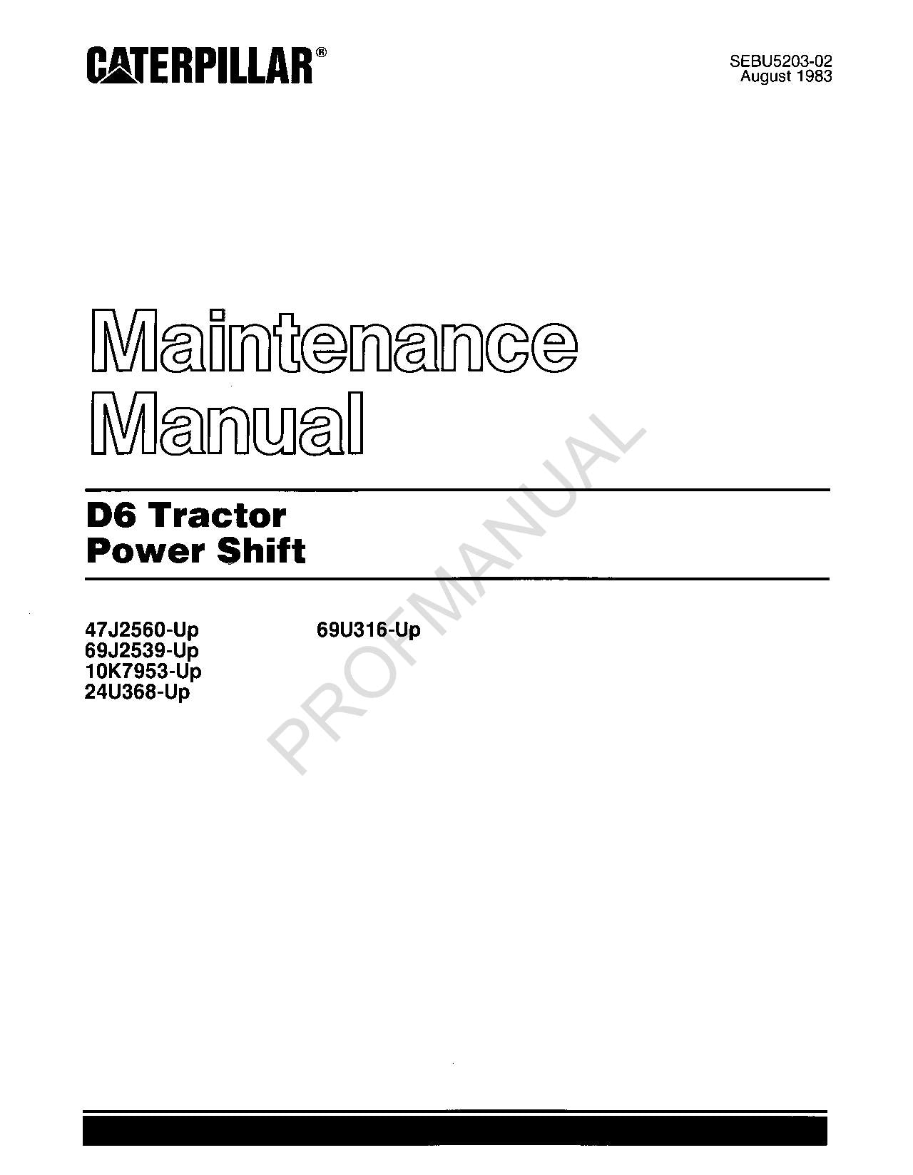 Das Wartungshandbuch für den Power Shift-Traktor Caterpillar D6 ist SEBU5355.