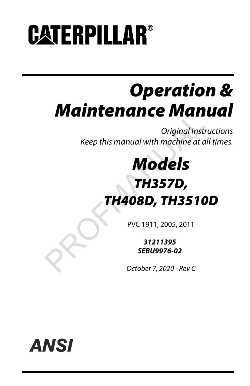 Caterpillar TH357D TH408D TH3510D Telehandler Operators Manual TH200001-Up