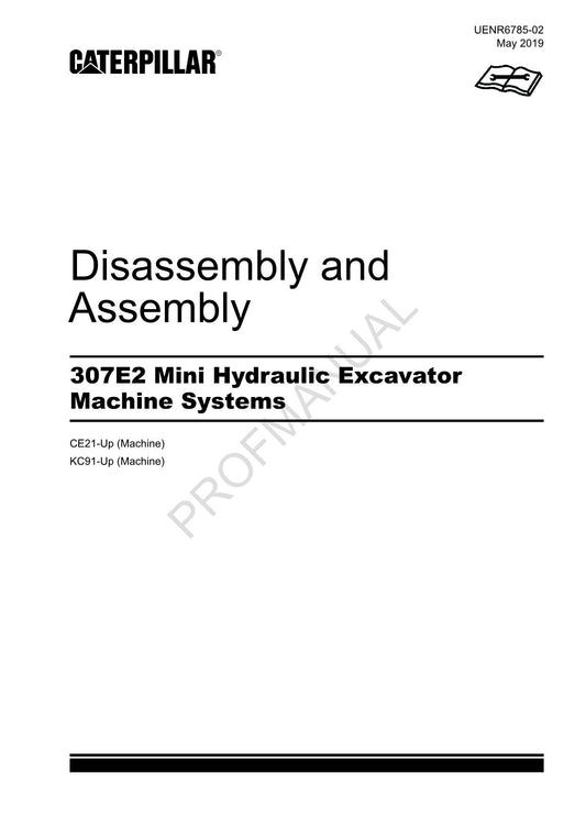 Manuel d'entretien de l'excavatrice Caterpillar 307E2 Démontage et assemblage