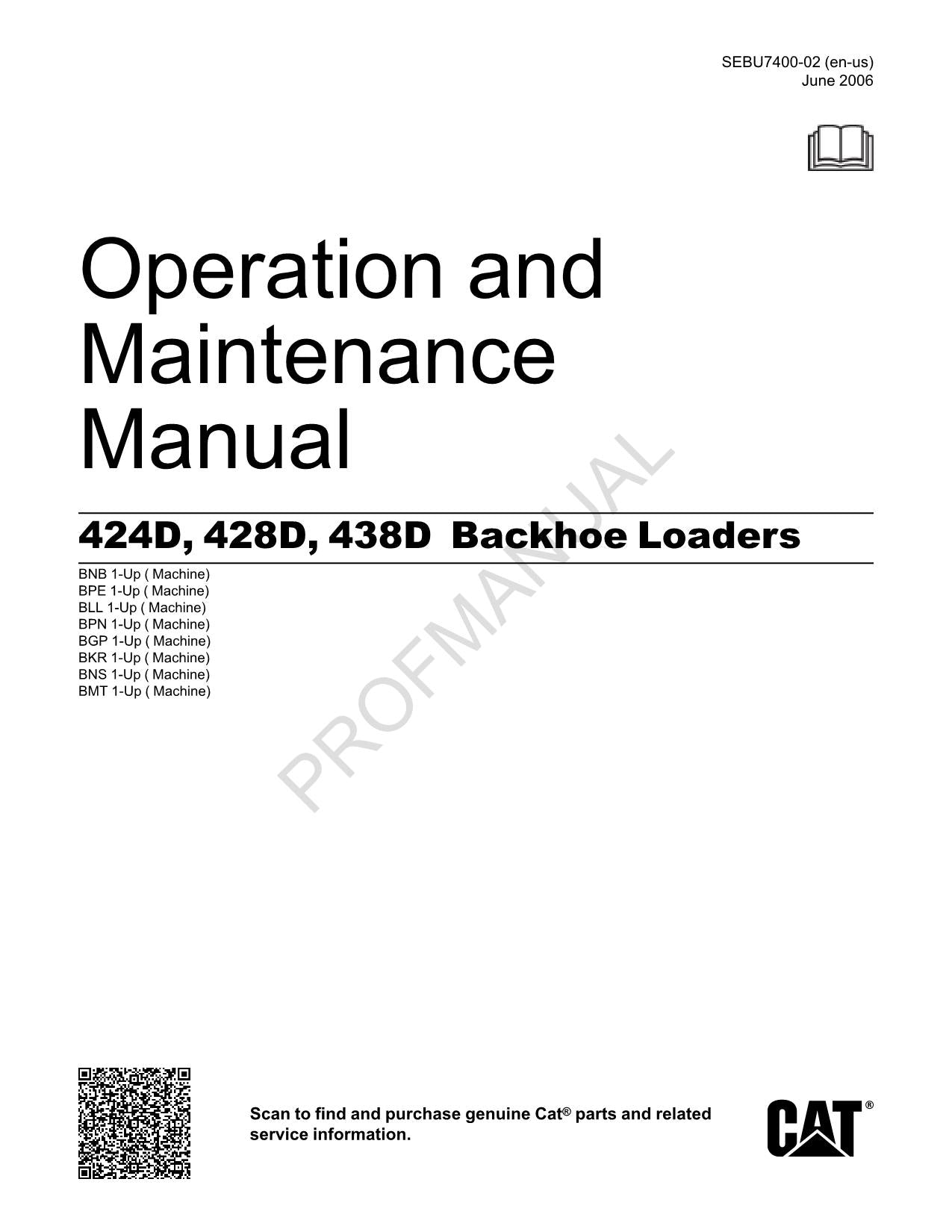 Caterpillar 424D 428D 438D Backhoe Loader Operators Maintenance Manual