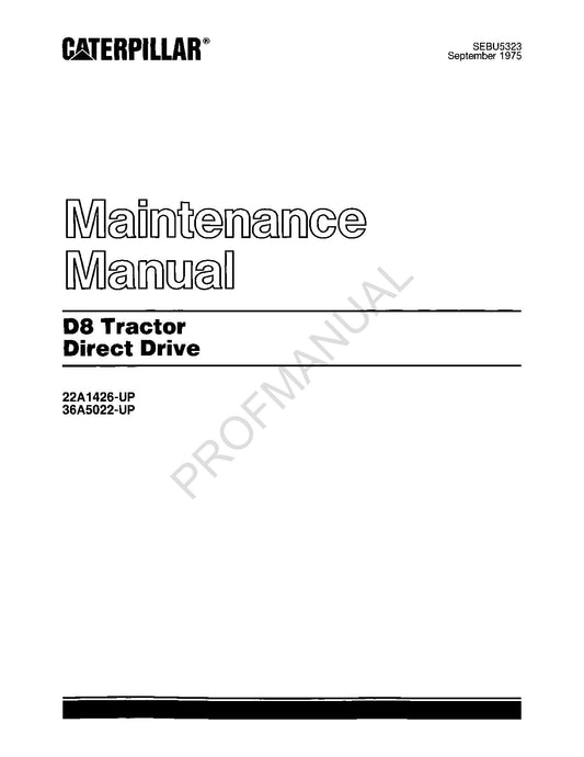 Caterpillar D8 Tractor Direct Drive Operators Maintenance Manual