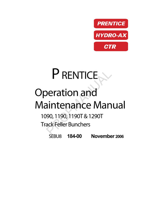 Caterpillar Prentice 1090 1190 Track Feller Buncher Operators Manual SEBU8184