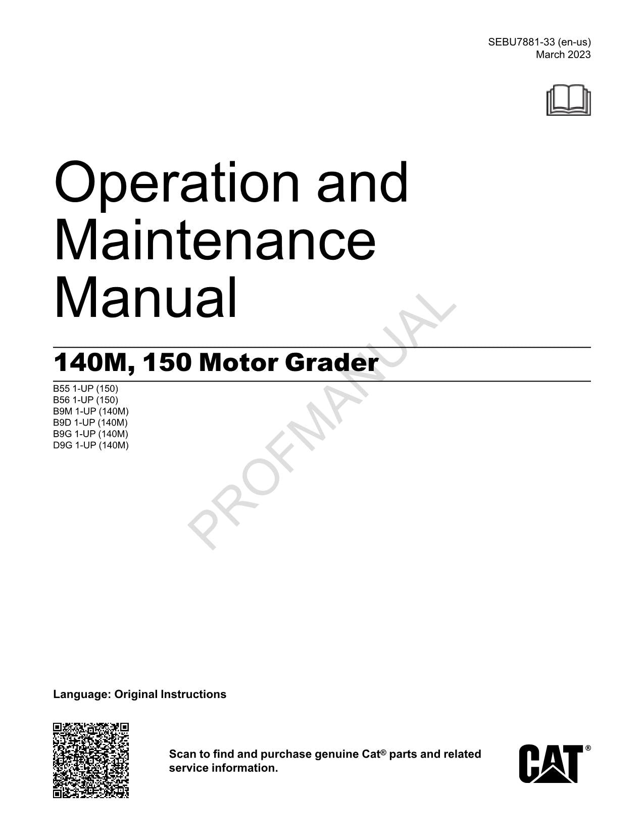 Caterpillar 140M 150 Motor Grader Operators Maintenance Manual