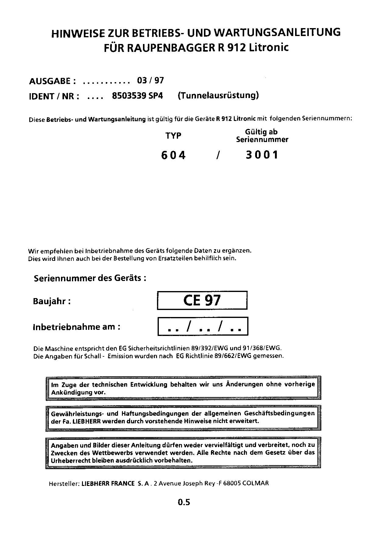 Liebherr R912 Tunnel Raupenbagger Betriebsanleitung Wartungsanleitung ser 3001