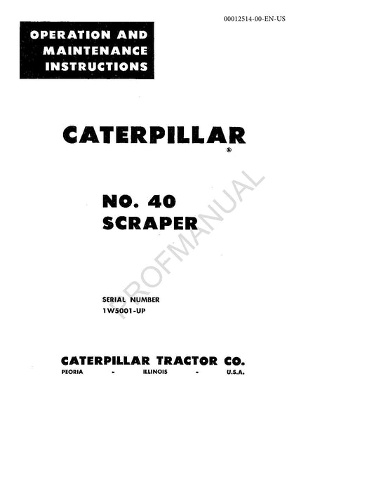 Caterpillar 40 Scraper Operators Maintenance Manual