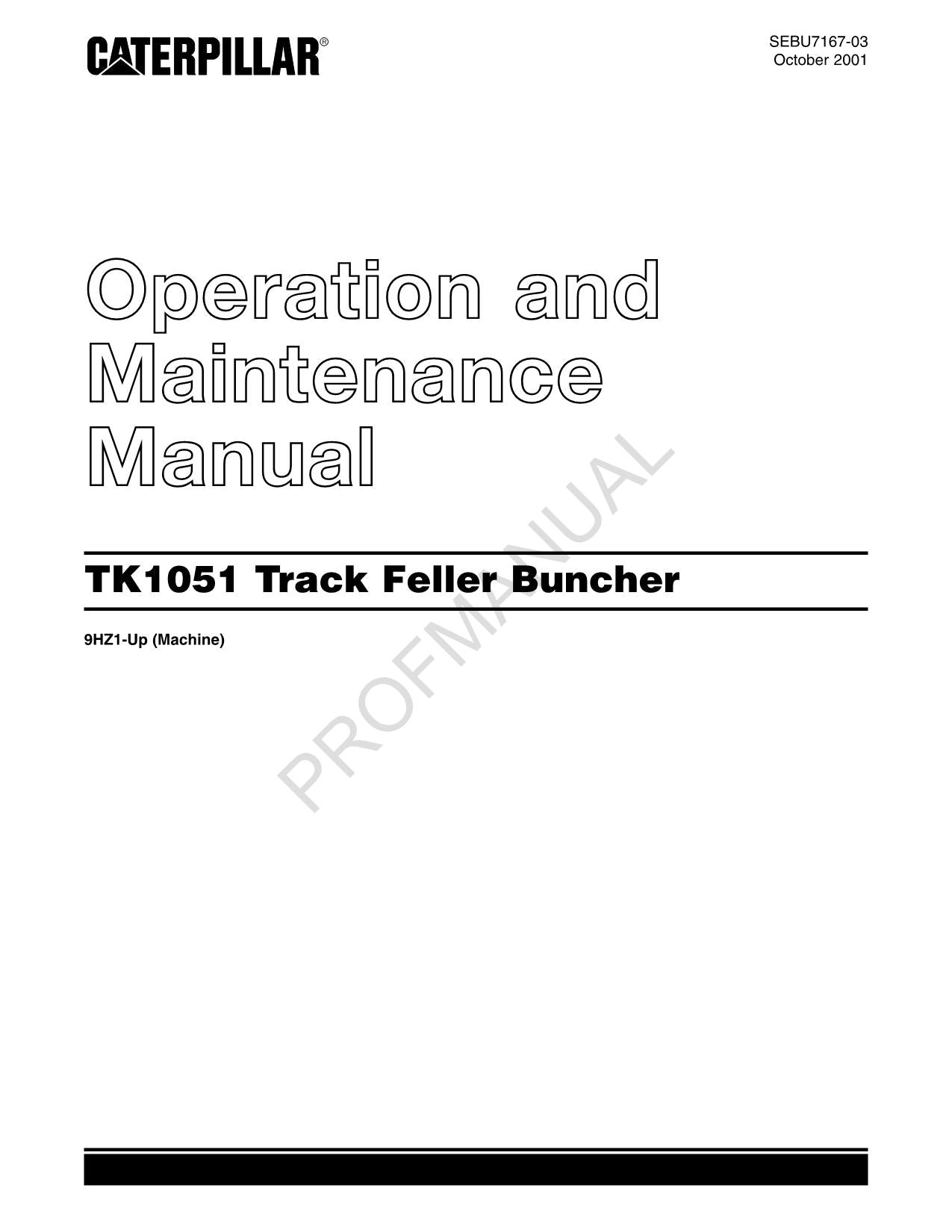 Caterpillar TK1051 Track Feller Buncher Operators Wartungshandbuch