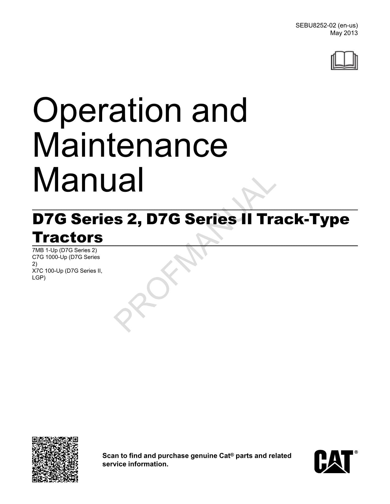 Caterpillar D7G D7G Series II Track Type Tractor Operators Maintenance Manual