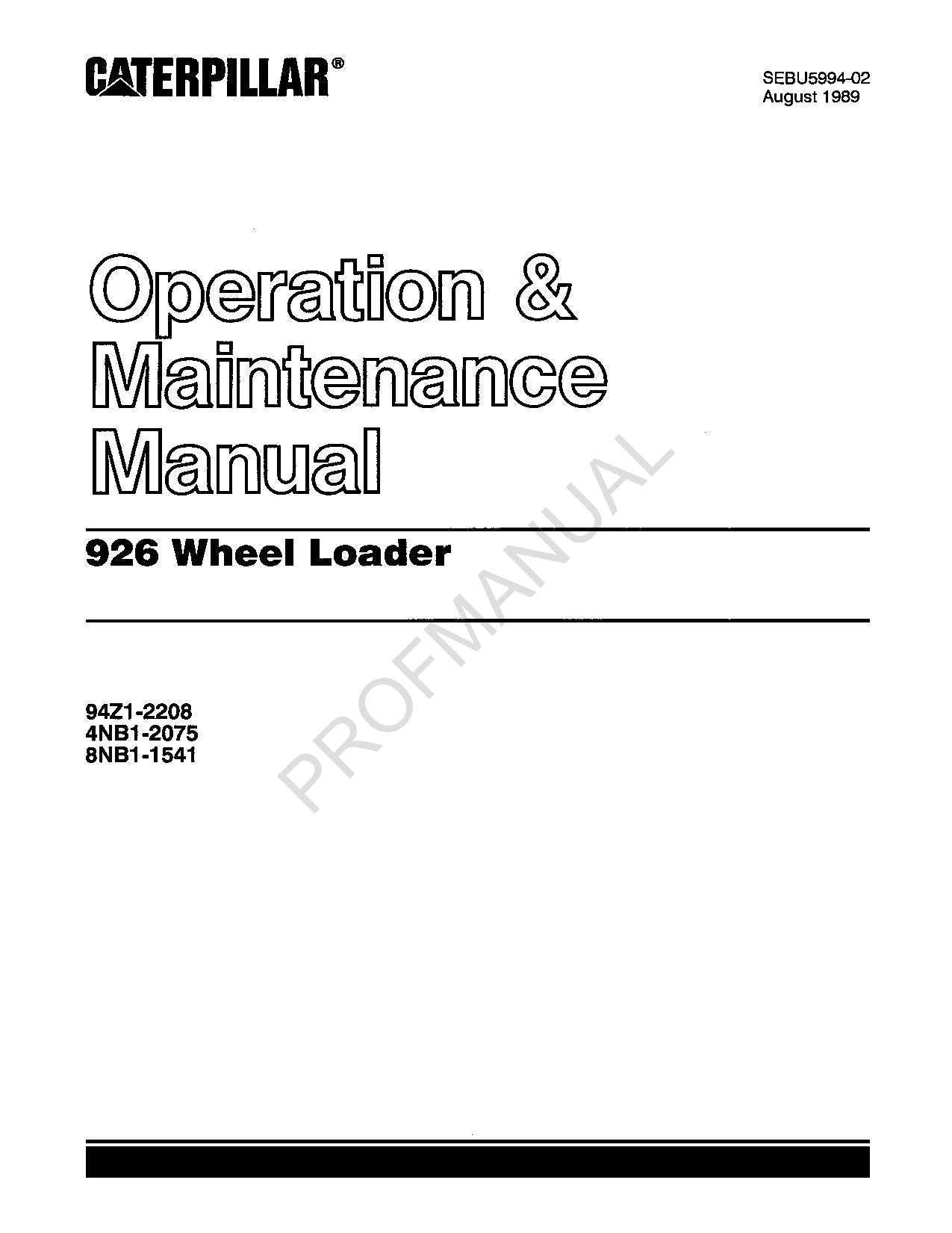 Caterpillar 926 Wheel Loader Operators Maintenance Manual