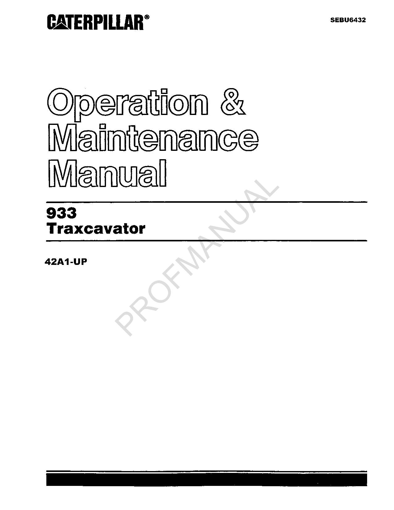 Caterpillar 933 Traxcavator Operators Maintenance Manual 42A1-UP