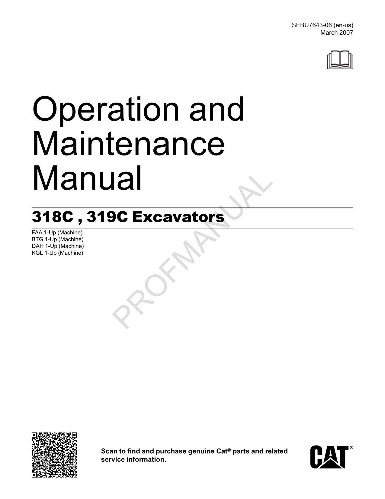 Caterpillar 318C 319C Excavator Operators Manual DAH1-UP KGL1-UP FAA1-UP BTG1-UP