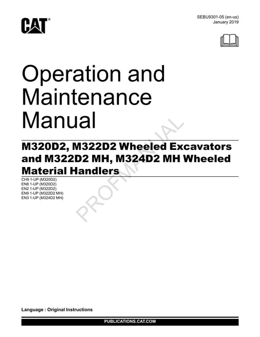 Caterpillar M320D2 M322D2 M322D2 MH M324D2 MH Wheeled Excavator Operators Manual