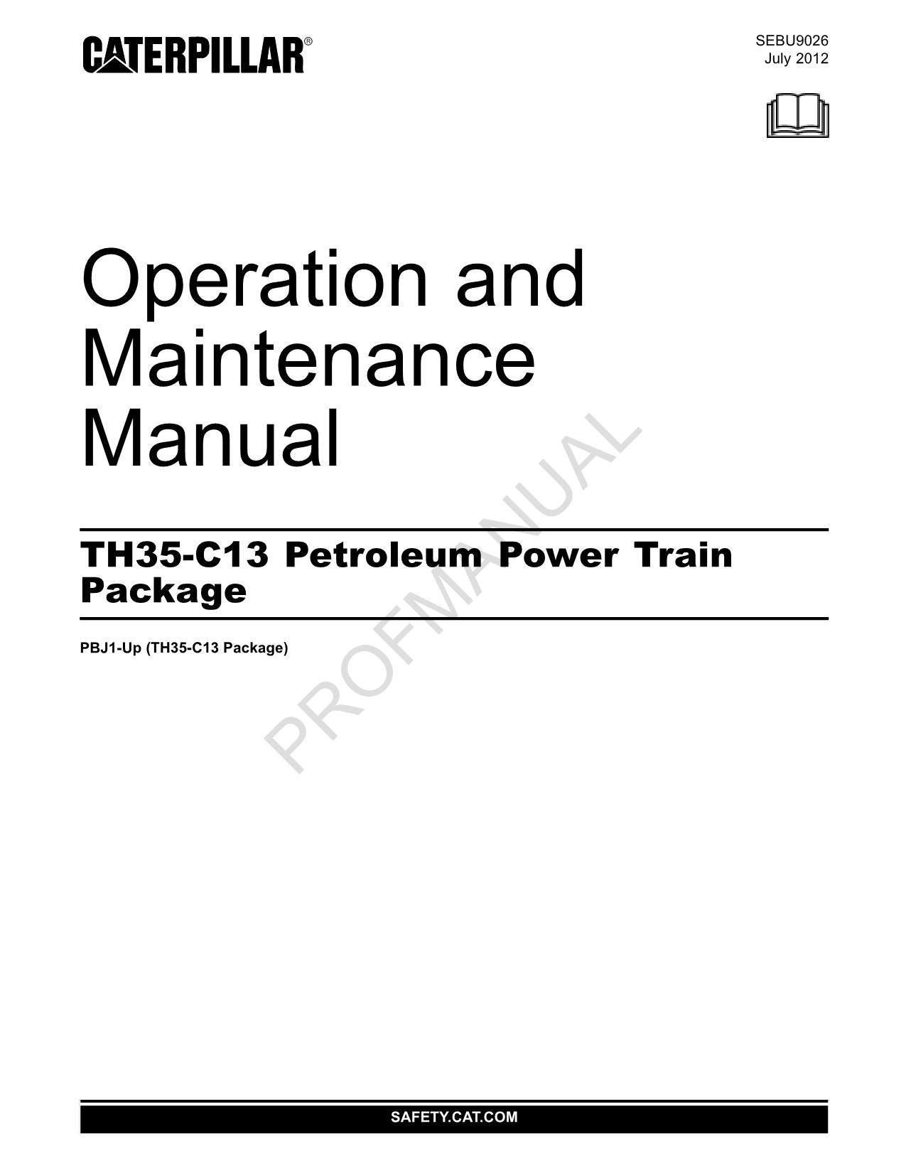 Caterpillar TH35 C13 Petroleum Power Train Package Telehandler Operators Manual