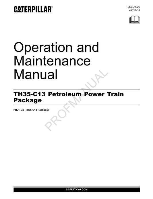 Caterpillar TH35 C13 Petroleum Power Train Package Telehandler Operators Manual