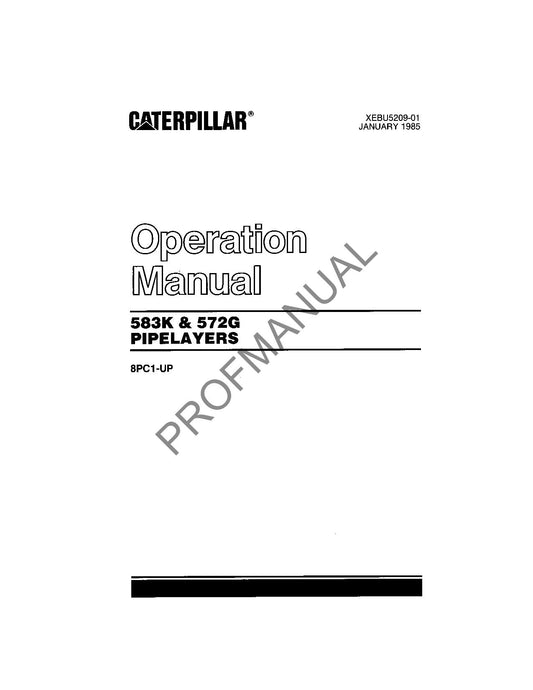 Caterpillar 583K 572G Pipelayer Operators Maintenance Manual 8PC1-Up