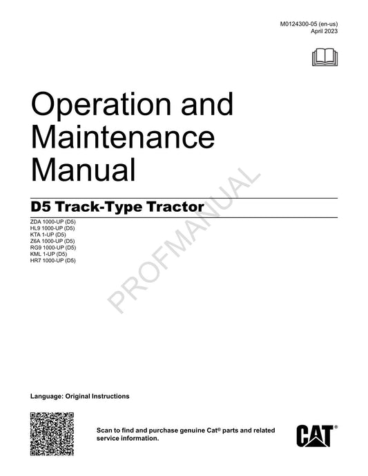 Wartungshandbuch für den Bediener des Raupentraktors Caterpillar D5 M0124300EN-US