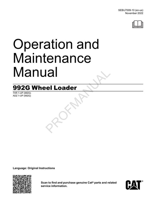 Caterpillar 992G Wheel Loader Operators Maintenance Manual 7HR1-Up ADZ1-Up