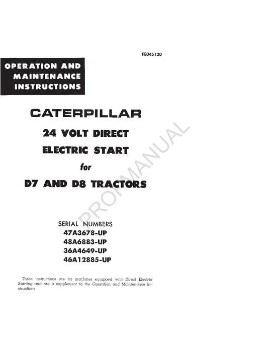 Caterpillar 24 Volt Direct Electric Start D7 D8 Tractor Operators Maintenance